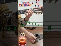 HAPPY BIRTHDAY Guitar Tutorial TAB Shorts