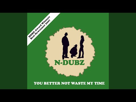 Video thumbnail for You Better Not Waste My Time (Wideboys Booty Bassline Remix)
