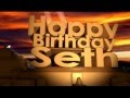 Happy Birthday Seth