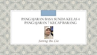 Download lagu Bahasa Sunda Kelas 4 Pangajaran 7 Kecap Barang mp3