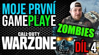 Call of duty WARZONE - Zombies mode - Díl. 4 - Moje první GAMEPLAYe