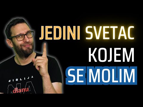 Zašto se ne molim svecima? Iznosim 10 biblijskih razloga zašto se molim samo jednom svecu!