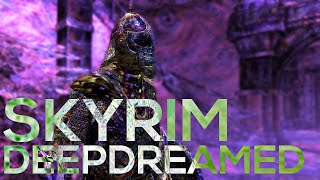 I Ran All the Textures in Skyrim Through DeepDream and Created a Nightmare