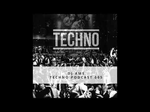Techno Podcast 005 - DJ AMS (Clermont-Ferrand, France)