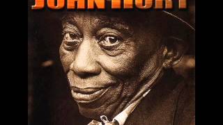 Mississippi John Hurt - Hot Time In THe Old Town Tonight