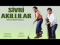 Sivri Akıllılar Türk Filmi Restorasyonlu FULL ZEKİ ALASYA METİN AKPINAR