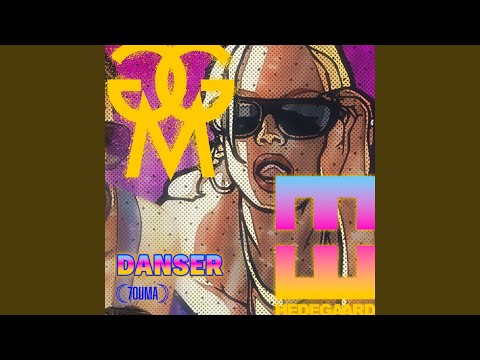 Danser (HEDEGAARD Remix)