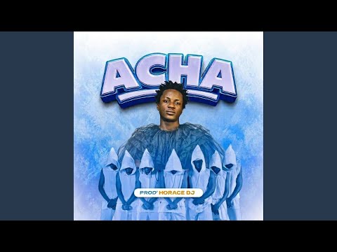 Acha (feat. Ndugu Avenue)