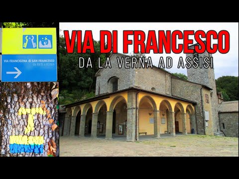 Way of St. Francis: from La Verna to Assisi
