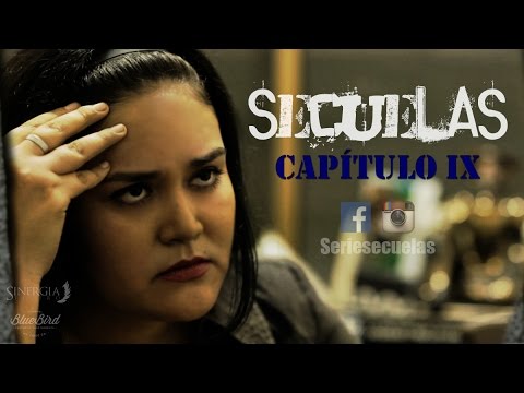 SECUELAS | Capítulo 9