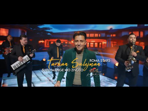 Tarkan Sulejman & Roma Stars - SUZO MANGE MO ZIVOTO - Official 6K Video - CukiRecords Production