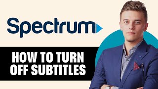 How To Turn Off Subtitles On Spectrum Tv (2026)