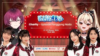 Download lagu 【KLIK48V】Charity - Episode Panggung Nada【Special Episode - Day 3】 mp3 Download lagu 【KLIK48V】Charity - Episode Panggung Nada【Special Episode - Day 3】 mp3