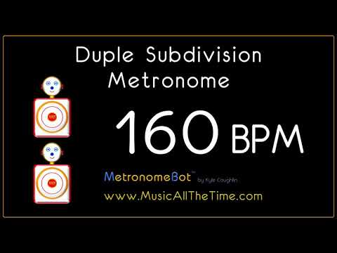 Duple subdivision metronome at 160 BPM MetronomeBot