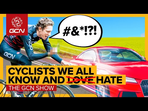 6 Types Of Cyclist You Should NEVER Ride With! | GCN Show Ep. 562