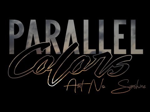 Parallel Colors - Ain't No Sunshine (Instrumental Adaptation of Bill Withers)