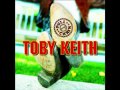 Toby Keith - Pick em up and lay em down