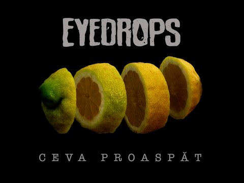 EYEDROPS - Ceva proaspăt