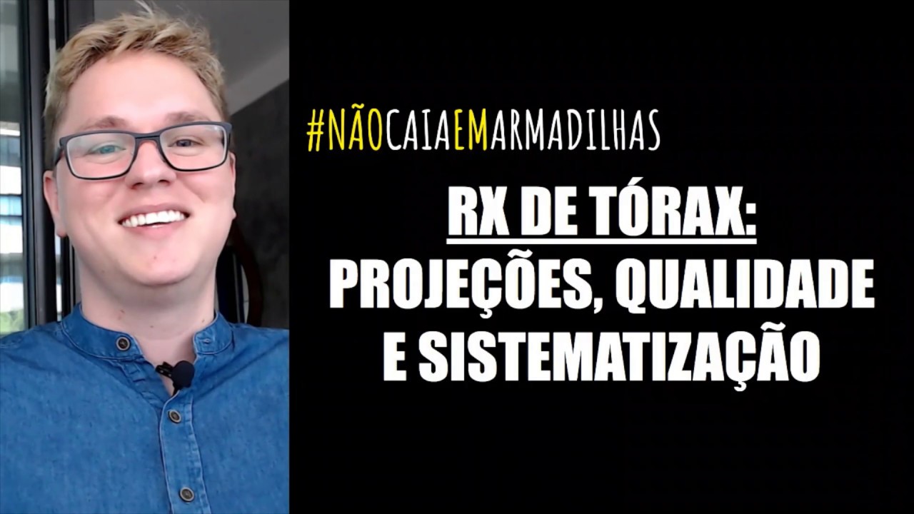 RX DE TÓRAX: Não sabe isso? Vai ERRAR FEIO!