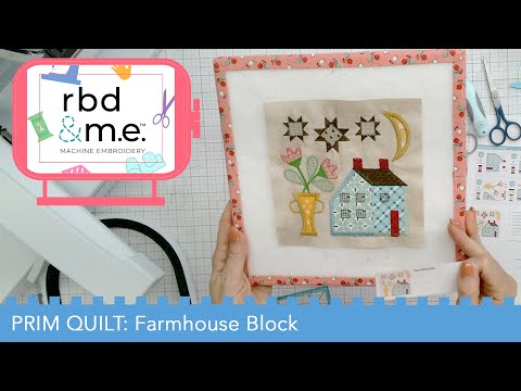 RBD & M.E. - Prim Stitch Along - Block 6 - Farmhouse