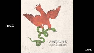 Vandaveer - The Sound &amp; the Fury