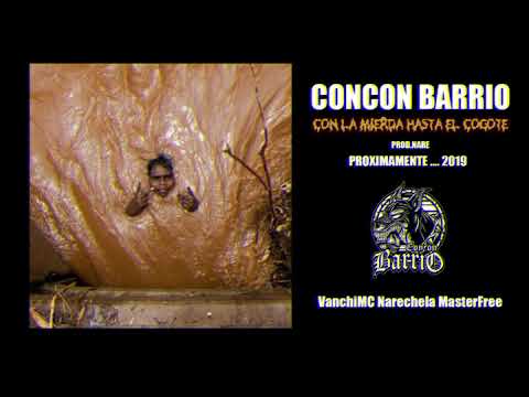 2.- CONCON BARRIO - CON LA MIERDA HASTA EL COGOTE (ft MasterFree)