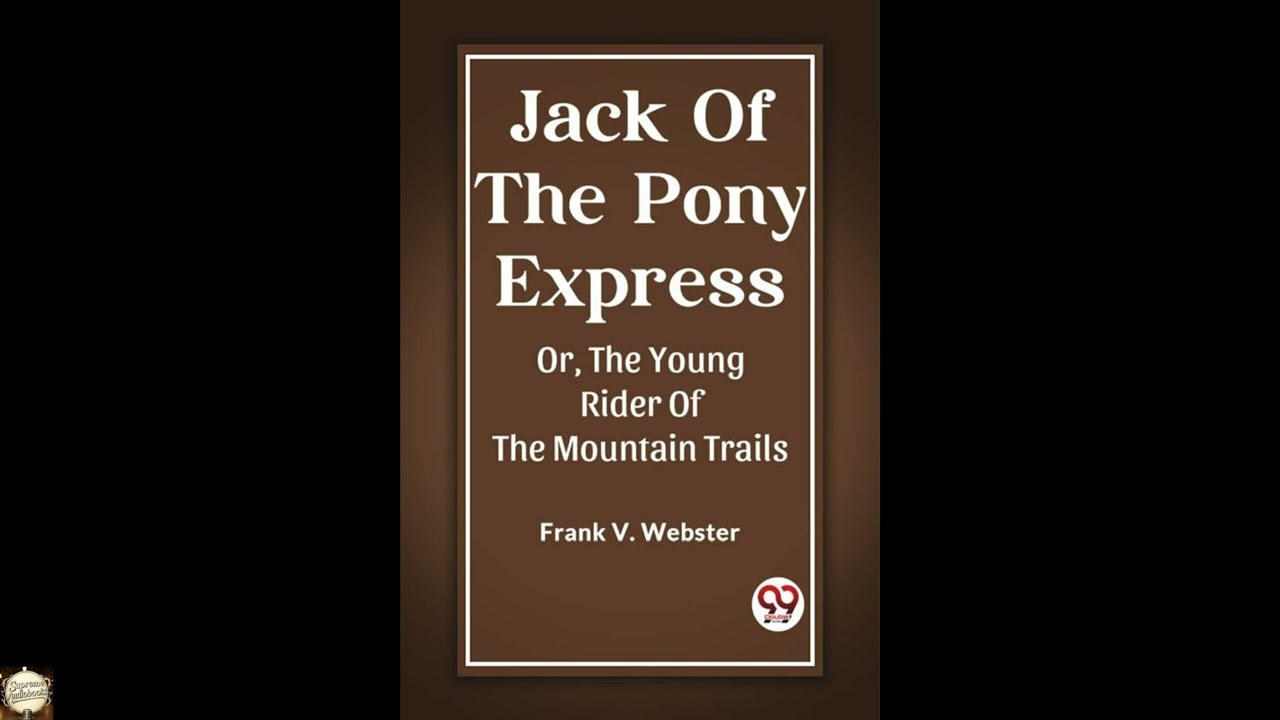 Jack Of The Pony Express Or, The Young Rider Of The Mountain Trails [Paperback] Fra