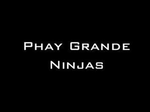 Phay Grande - Ninjas