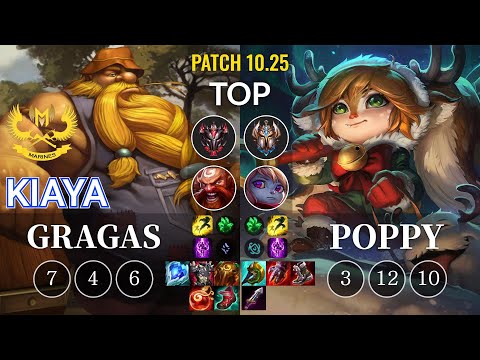 GAM Kiaya Gragas vs Poppy Top - KR Patch 10.25