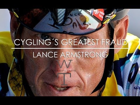 , title : 'Cycling´s Greatest Fraud - Lance Armstrong'