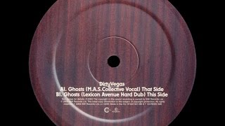 Dirty Vegas ‎– Ghosts (Lexicon Avenue Hard Dub)
