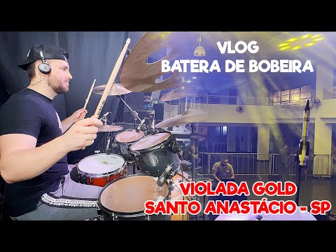 Tocamos no Violada Gold em Santo Anastácio - Sp | Vlog Batera de Bobeira | Ramon Pika - Pau