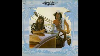 Loggins &amp; Messina. Watching the river run.