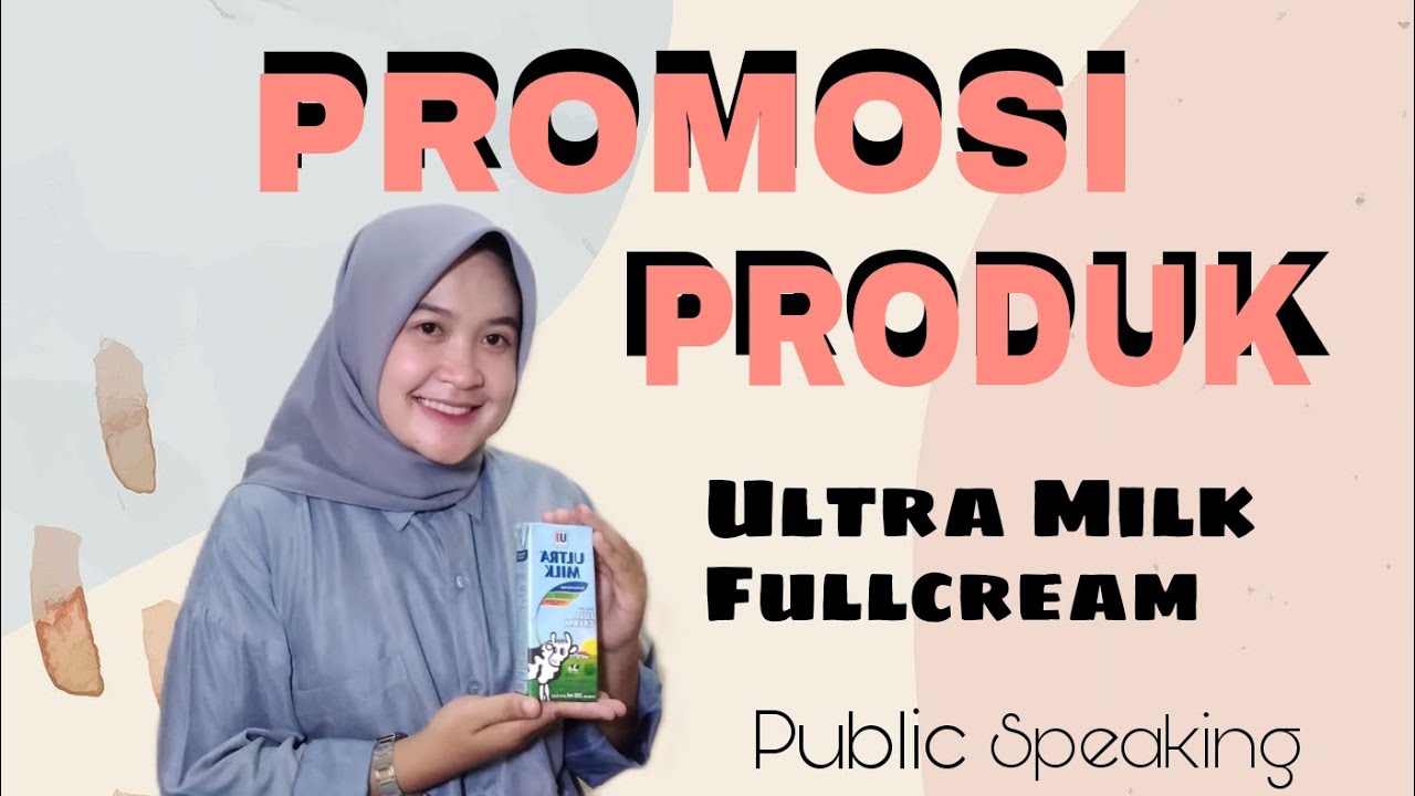 PROMOSI PRODUK | Public Speaking