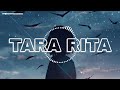 DHARIA - Tara Rita (Lyrics) by Monoir