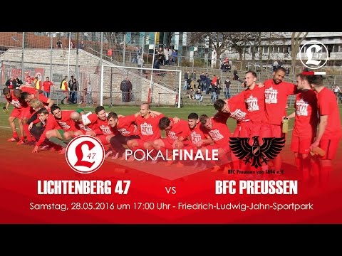 Berliner Pilsner Pokalfinale 2016 - Lichtenberg 47 vs. BFC Preußen - 0:1 (0:1) - 28.05.2016