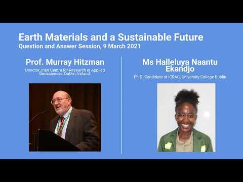 UNESCO Lecture 6 - Earth materials and a sustainable future - Q&A