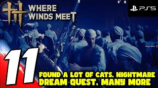 Where Winds Meet #11 (PS5) – Dream Realm Quest & Huge Cat Discovery, Many More