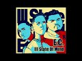 E C A K A E C Illa Ill State Of Mind Feat The Ill State Assassins 1993