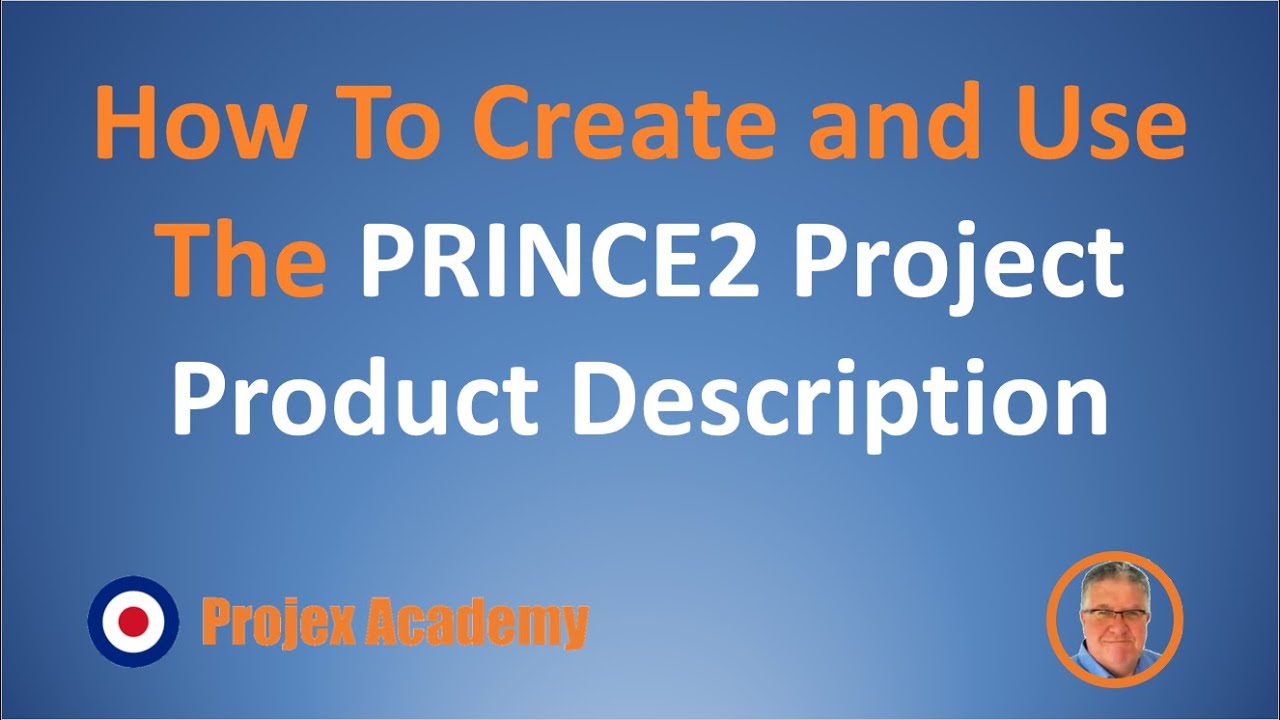Project Product Description: PRINCE2 (2022 Update)