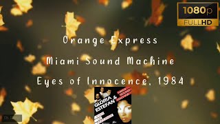 Orange Express | Lyric Video FHD