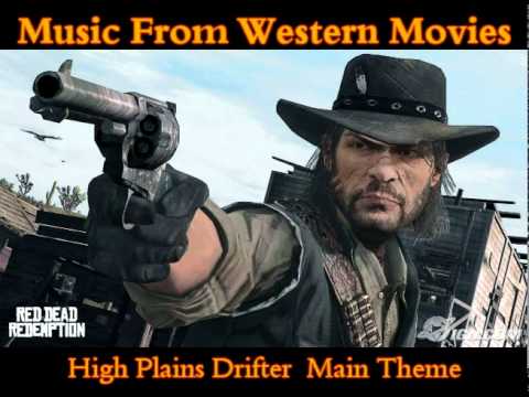 Western Music - High Plains Drifter  Main Theme.wmv