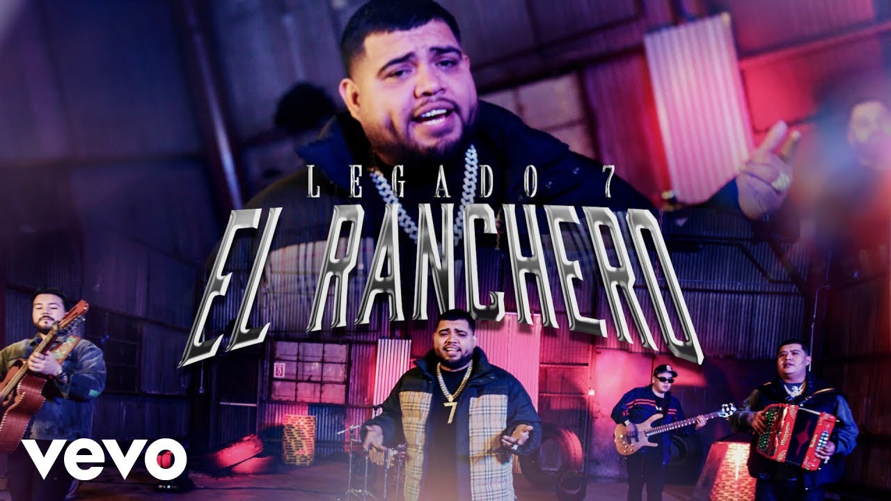 LEGADO 7 - El Ranchero (Official Video)