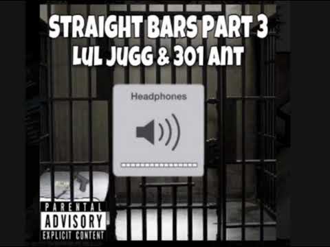 Lul Jugg x 301 Ant - Straight Bars pt.3 (prod. Timeline)