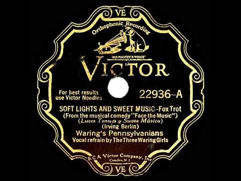 1932 HITS ARCHIVE: Soft Lights And Sweet Music - Fred Waring (Three Waring Girls, vocal)