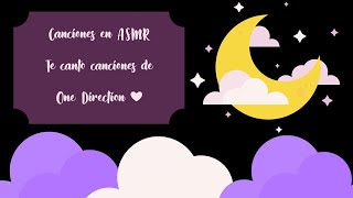 ASMR ESPAÑOL - Te susurro canciones para que duermas