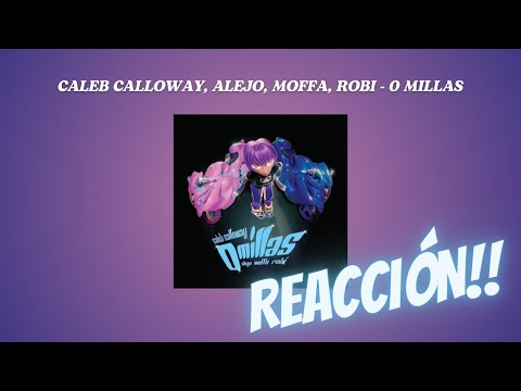 REACCIÓN A: CALEB CALLOWAY, ALEJO, MOFFA, ROBI - 0 MILLAS 🎧🔥🏍️🛣️🙌🏻