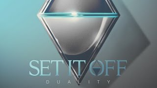 Set It Off - Why Worry