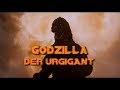 Godzilla The Primeval Giant German Dubbed Trailer 1080p
