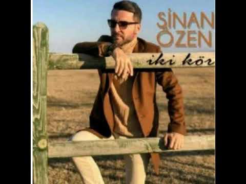 Sinan Özen İki kör